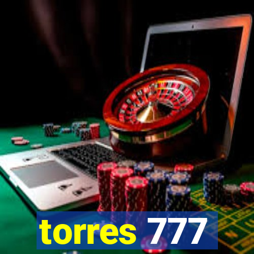 torres 777